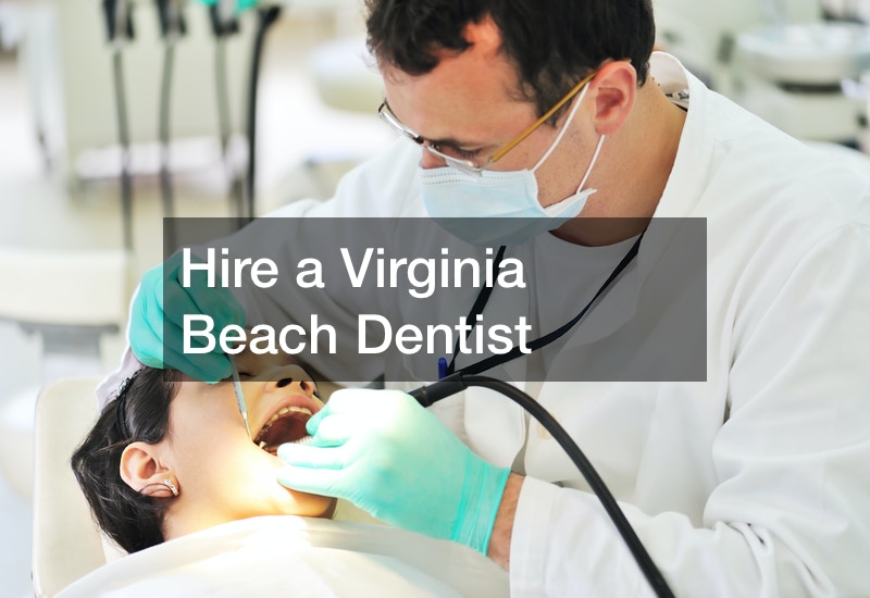 Hire A Virginia Beach Dentist