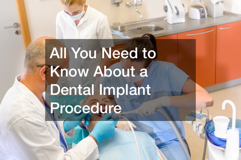 All You Need to Know About a Dental Implant Procedure