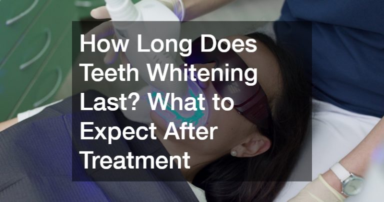 How Long Does Teeth Whitening Last? What to Expect After Treatment